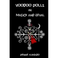 Voodoo Dolls In Magick And Ritual - Paperback