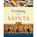 Cooking with the Saints - Hardcover