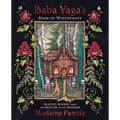 Baba Yaga's Book of Witchcraft: Slavic Magic from the Witch of the Woods - Paperback