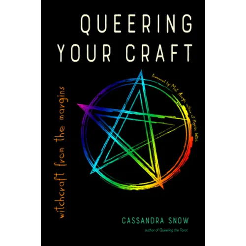 Queering Your Craft: Witchcraft from the Margins - Paperback