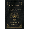Witchcraft and Black Magic - Hardcover