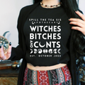 Witches, Btches & Cnts Tee ( WHITE DESIGN) | Bold Witchy Statement Graphic T-Shirt