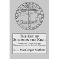 The Key of Solomon the King - Paperback