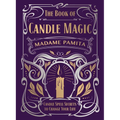 The Book of Candle Magic: Candle Spell Secrets to Change Your Life - Hardcover