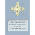 The Greater and Lesser Keys of Solomon the King - Hardcover