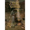The Samhain Song Press Ultimate Grimoire and Spellbook of Real Ancient Witchcraft - Paperback
