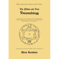 The Hidden and True Pneumatology: An Obscure 17th Century Grimoire Text for Conjuring Spirits to Reveal Hidden Treasure, Derived from a Manuscript of - Paperback